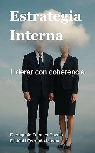 Estrategia Interna - Liderar con coherencia